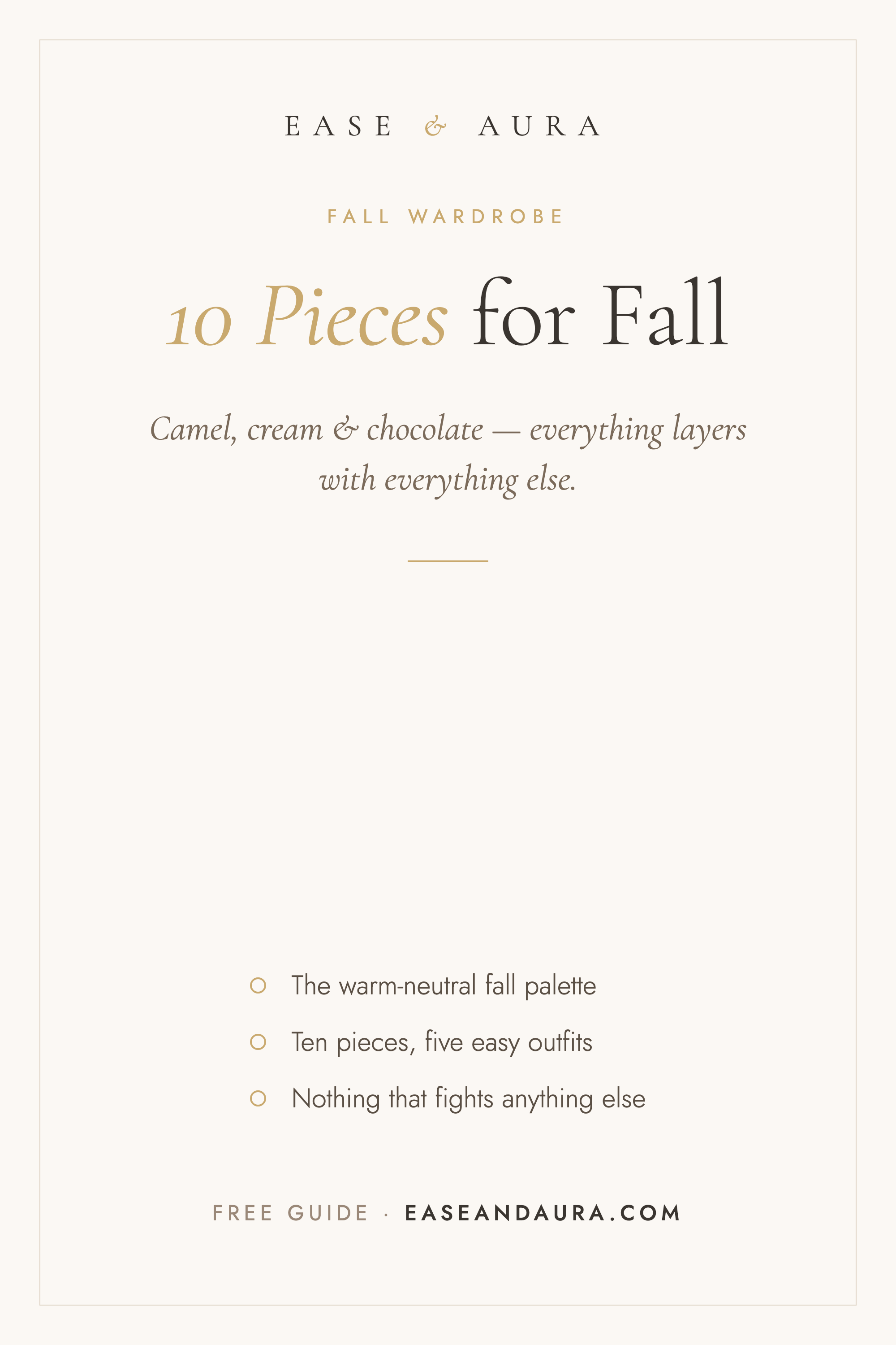 10 pieces for fall in warm neutrals